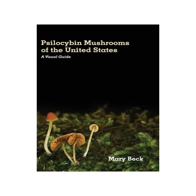 [预订]Psilocybin Mushrooms of The United States: A Visual Guide 9781953450616