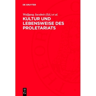 Kulturhistorisch 9783112758120 und Materialien Studien volkskundliche Proletariats des Lebensweise Kultur 预订