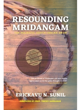 预订 Resounding Mridangam: The Majestic South-Indian Drum: 9798713748722