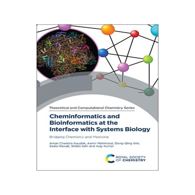 [预订]Cheminformatics and Bioinformatics at the Interface with Systems Biology 9781839161629