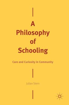 【预订】A Philosophy of Schooling