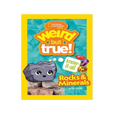 [预订]Weird But True Know-It-All: Rocks & Minerals 9781426371844