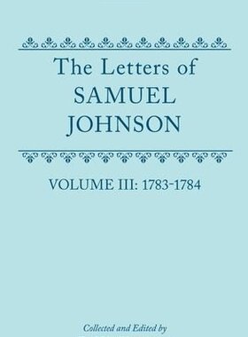 【预订】The Letters of Samuel Johnson with Mrs Thrale’s Genuine Letters to Him