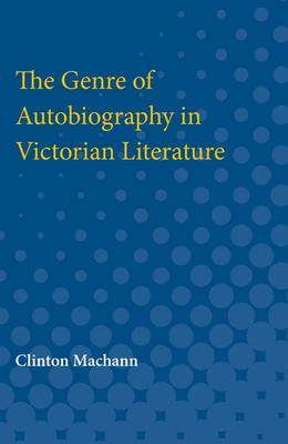 [预订]The Genre of Autobiography in Victorian Literature 9780472751556