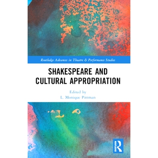 预订 Shakespeare and Cultural Appropriation: 9781032303109