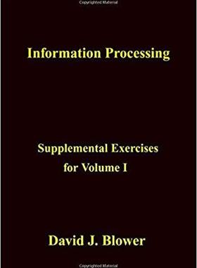 【预售】Information Processing: Supplemental Exercises for Volume I