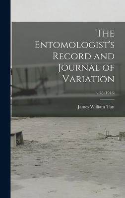[预订]The Entomologist’s Record and Journal of Variation; v.28 (1916) 9781013715556