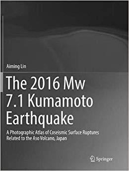 【预售】The 2016 Mw 7.1 Kumamoto Earthquake