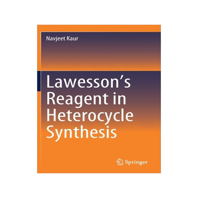 [预订]Lawesson’s Reagent in Heterocycle Synthesis