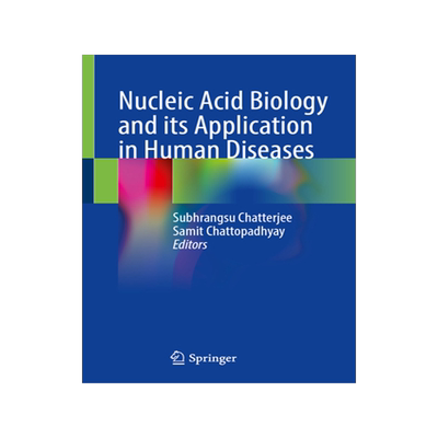 [预订]Nucleic Acid Biology and its Application in Human Diseases