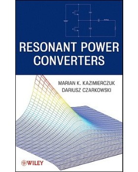 【预售】Resonant Power Converters, Second Edition