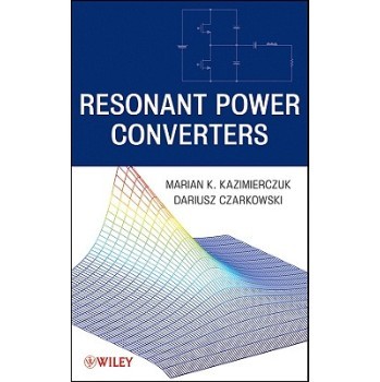 【预售】Resonant Power Converters, Second Edition