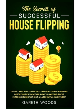 预订 The Secrets of Successful House Flipping: Do You Have an Eye for Spotting Real Estate Investing Opportunities? Disc