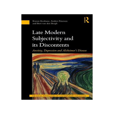预订 Late Modern Subjectivity and its Discontents