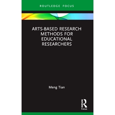 预订 Arts-based Research Methods for Educational Researchers 新兴教育研究人员的艺术研究与现象学方法: 9781032051239