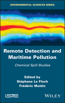 【预订】Remote Detection And Maritime Pollution - Chemical Spill Studies 9781786306395