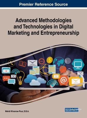 【预订】Advanced Methodologies and Technologies in Digital Marketing and Entrepreneurship