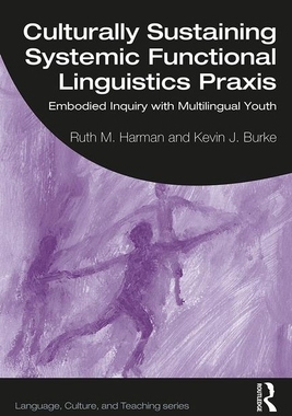 【预订】Culturally Sustaining Systemic Functional Linguistics Praxis 9780367139827