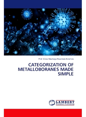 预订 Categorization of Metalloboranes Made Simple: 9783659816536