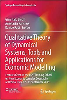 【预售】Qualitative Theory of Dynamical Systems, Tools and Applications for Economic Modelling: Lectures Given at ...