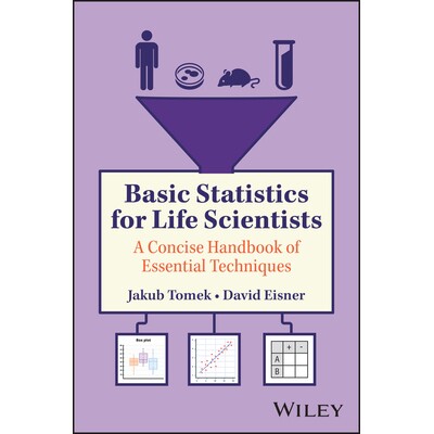 预订 Basic Statistics for Life Scientists: A Concise Handbook of Essential Techniques 生命科学家的基础统计学：基本技术简