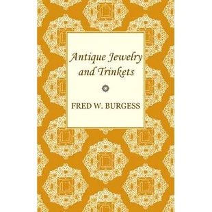 预订 Antique Jewelry and Trinkets: 9781447417347