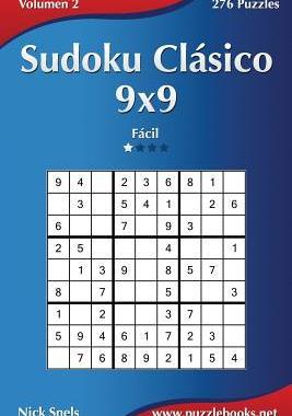 [预订]Sudoku Clasico 9x9 - Facil - Volumen 2 - 276 Puzzles 9781512327540