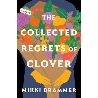 预订 The Collected Regrets of Clover 9781250284396