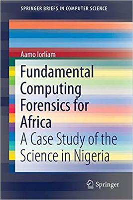 【预售】Fundamental Computing Forensics for Africa