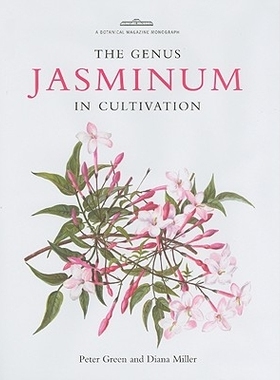 预订 The Genus Jasminum in Cultivation: 9781842460115