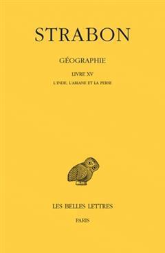 [预订]Géographie, Vol. 12. Livre XV : l’Inde, l’Ariane et la Perse 9782251006079