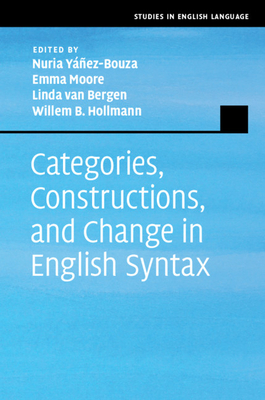 【预订】Categories, Constructions, and Change in English Syntax