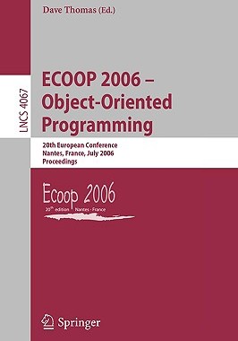 【预订】ECOOP 2006 - Object-Oriented Programming