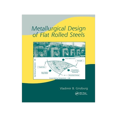 【预订】Metallurgical Design of Flat Rolled Steels