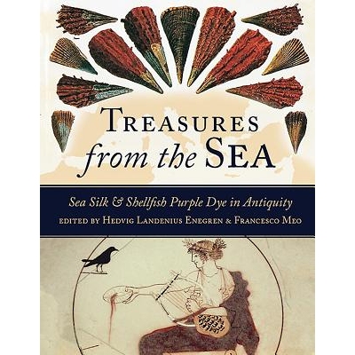 预订 Treasures from the Sea: Sea Silk and Shellfish Purple Dye in Antiquity 来自大海的宝藏：紫色染料和海上丝绸: 97817857