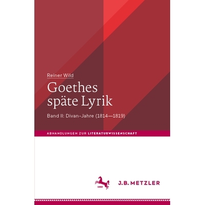 预订 Goethes späte Lyrik: 9783662667729