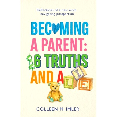 预订 Becoming a Parent: 16 Truths and a Lie: 9798218361228
