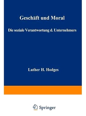 预订 Geschäft und Moral: Die soziale Verantwortung des Unternehmers: 9783663005780