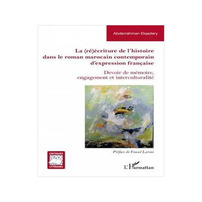 [预订]La (re)ecriture de l’histoire dans le roman marocain contemporain d’expression française : devo 9782140333538