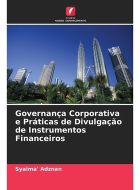 预订 Governança Corporativa e Práticas de Divulgação de Instrumentos Financeiros: 9786209337727
