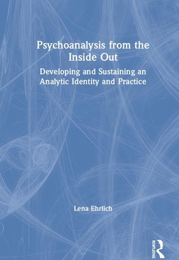 【预订】Psychoanalysis from the Inside Out
