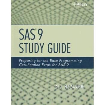 预订 Sas 9 Study Guide: Preparing For The Base Programming Certification Exam For Sas9 SAS 9学习手册:基础编程证书备考: