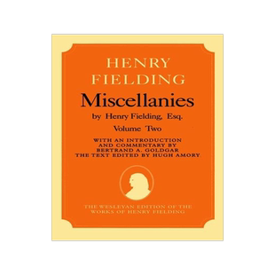 【预订】Miscellanies by Henry Fielding, Esq: Volume Two