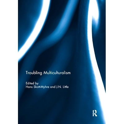 预订 Troubling Multiculturalism: 9781138379244