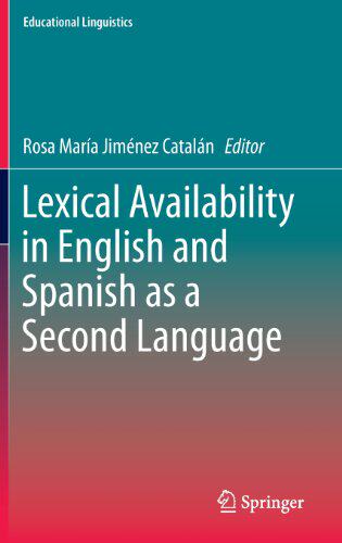 【预订】Lexical Availability in English and Spanish as a Second Language