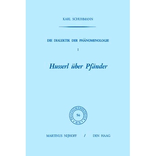 预订 Die Dialektik der Phänomenologie I: Husserl über Pfänder: 9789401023863