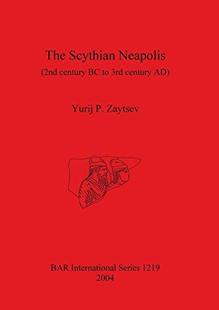 2nd 预订 9781841715797 Neapolis Scythian century 3rd The