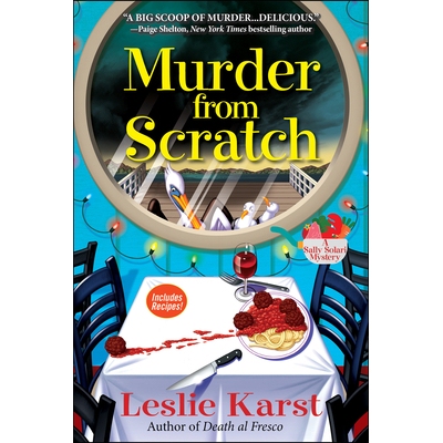 预订 Murder from Scratch: A Sally Solari Mystery 来自划痕的谋杀：萨莉·索拉里之谜: 9781683319535