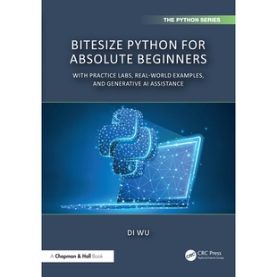 预订 BiteSize Python for Absolute Beginners: With Practice Labs, Real-World Examples, and Generative AI Assistance 零基