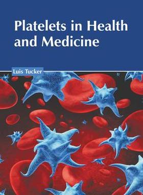 [预订]Platelets in Health and Medicine 9781639277872